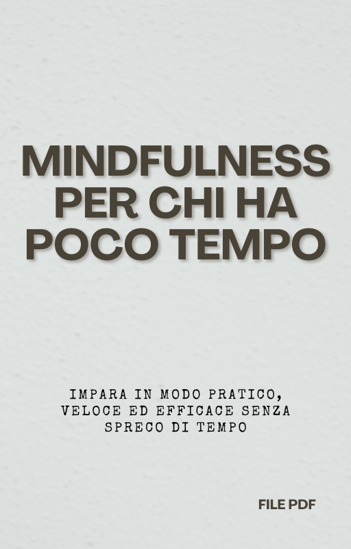 Mindfulness per Chi Ha Poco Tempo (PDF)